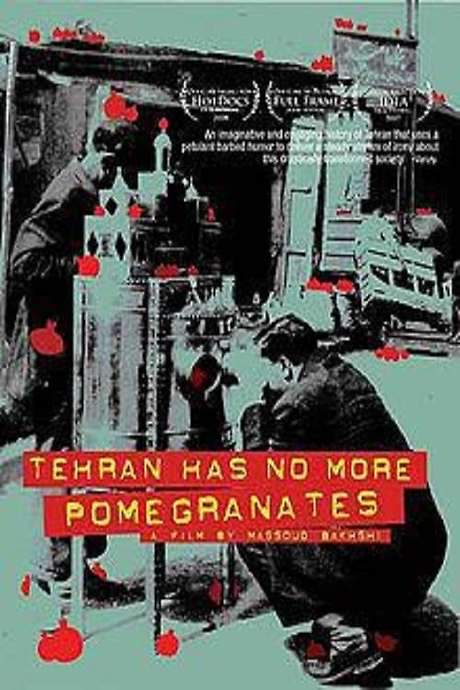 Tehran Has No More Pomegrenates!